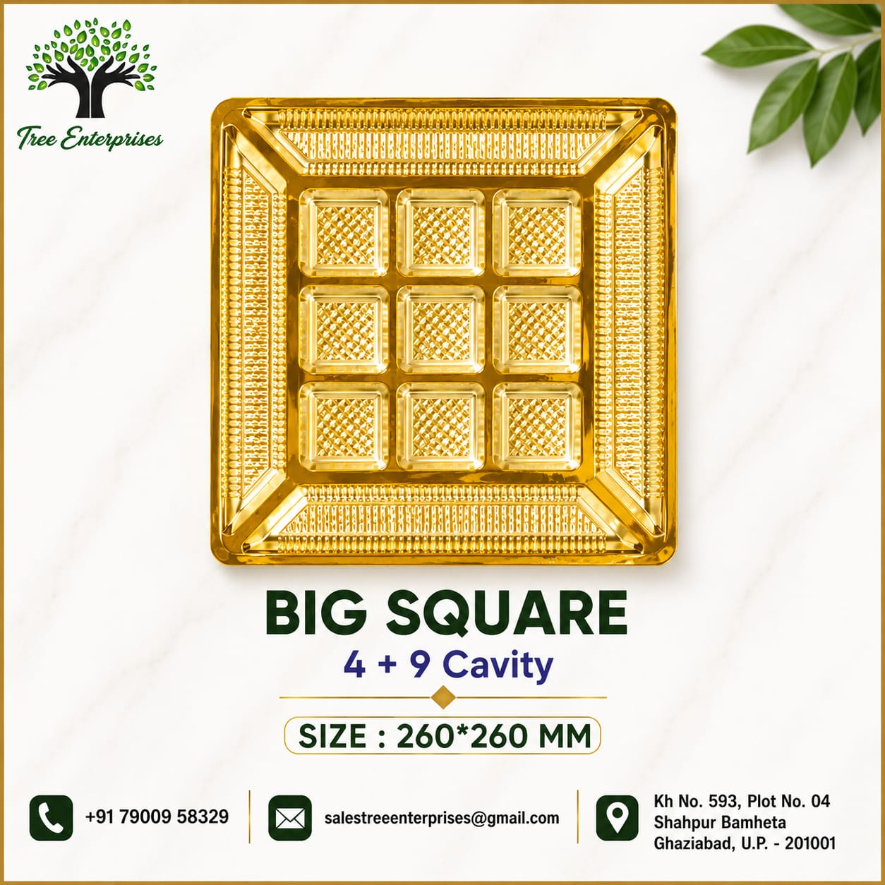 BIG SQUARE 4+9 CAVITY SIZE 260*260MM
